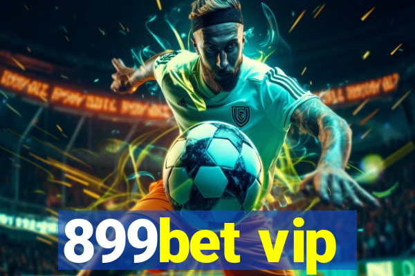 899bet vip